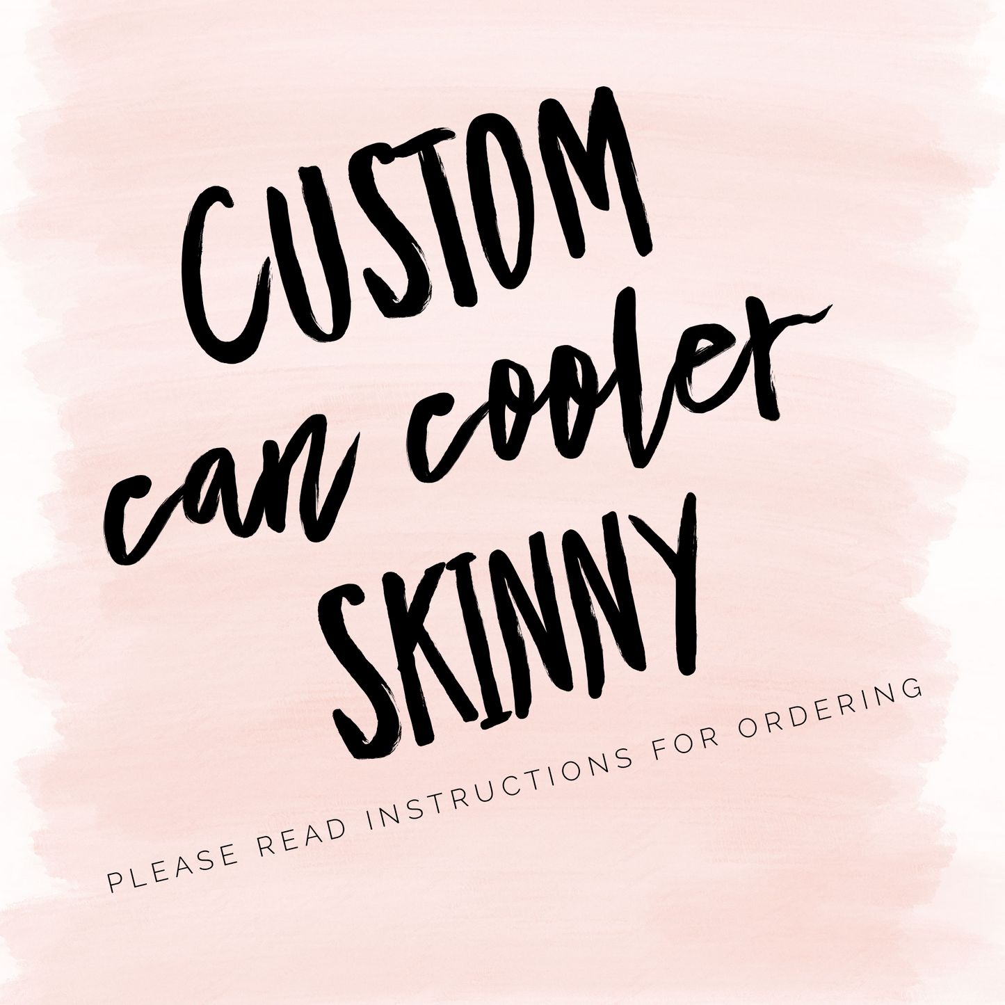 Custom Can Cooler - SKINNY