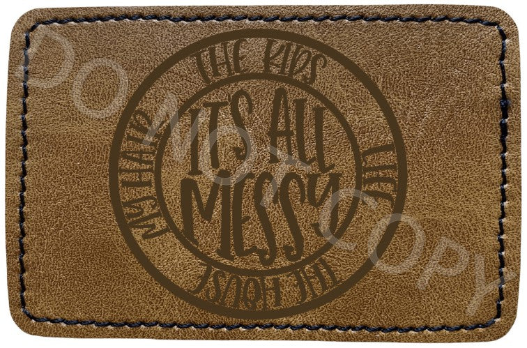 Hat Patch - Its All Messy